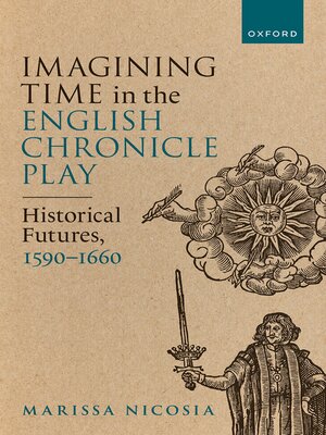 cover image of Imagining Time in the English Chronicle Play